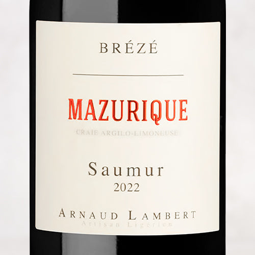 2022 Arnaud Lambert, Saumur-Champigny Rouge "Clos Mazurique"