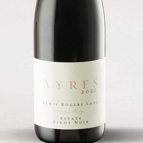 Ayres, “Lewis Rogers Lane” Pinot Noir