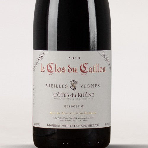 Le Clos du Caillou, Vieilles Vignes “Cuvée Unique” Côtes du Rhône